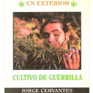 Libro Cultivo de Guerrilla. Jorge Cervantes